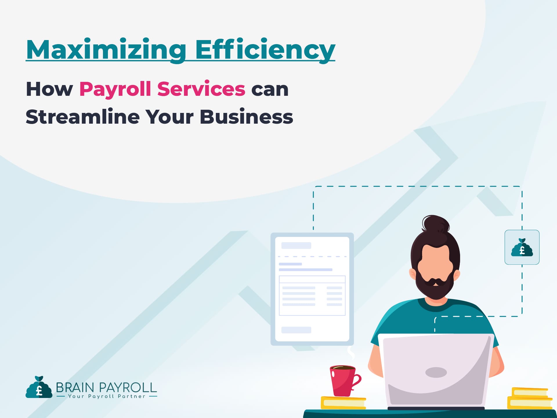 Maximizing Efficiency: How Payroll Services can Streamline Your UK Business